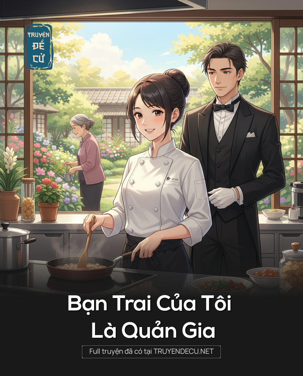 
                            Bạn Trai Của Tôi Là Quản Gia