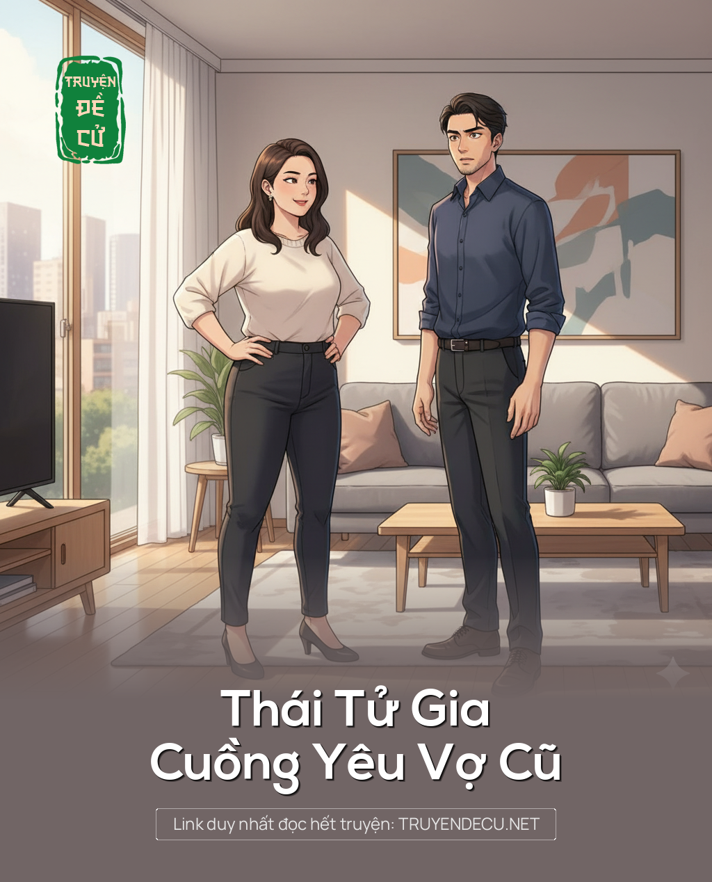 
                            Thái Tử Gia Cuồng Yêu Vợ Cũ