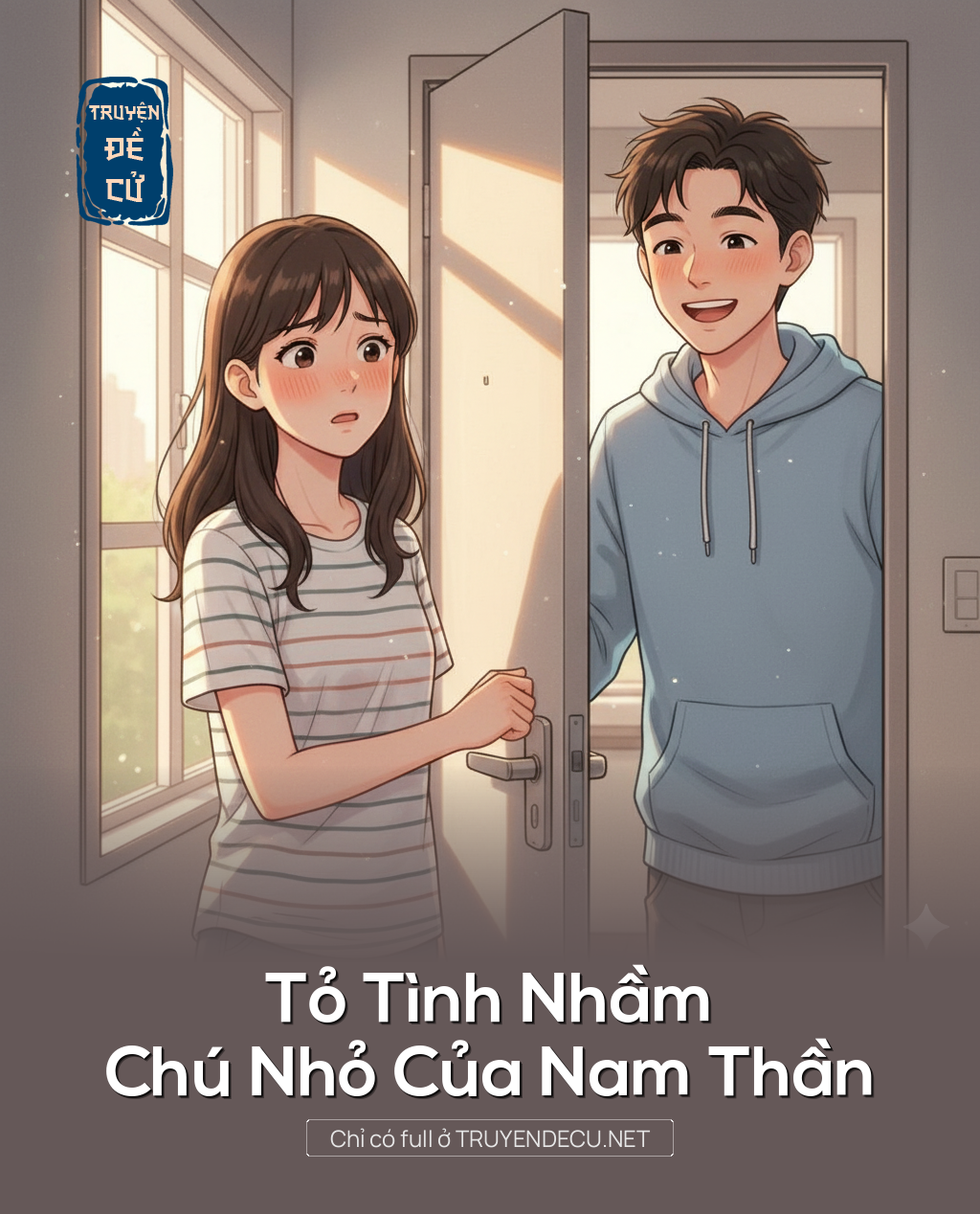 
                            Tỏ Tình Nhầm Chú Nhỏ Của Nam Thần