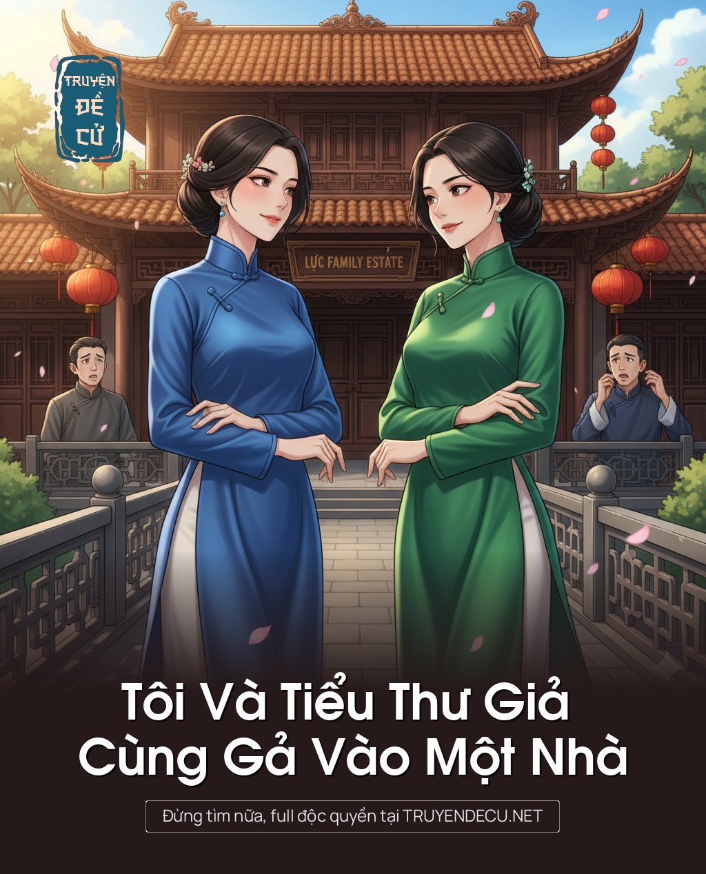 
                            Tôi Và Tiểu Thư Giả Cùng Gả Vào Một Nhà