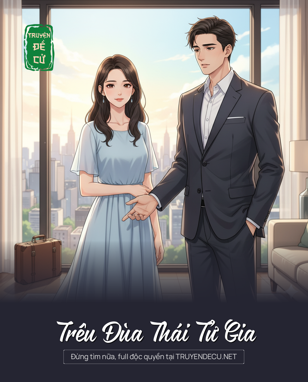 
                            Trêu Đùa Thái Tử Gia