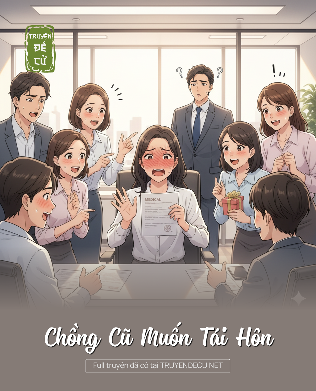 
                            Chồng Cũ Muốn Tái Hôn