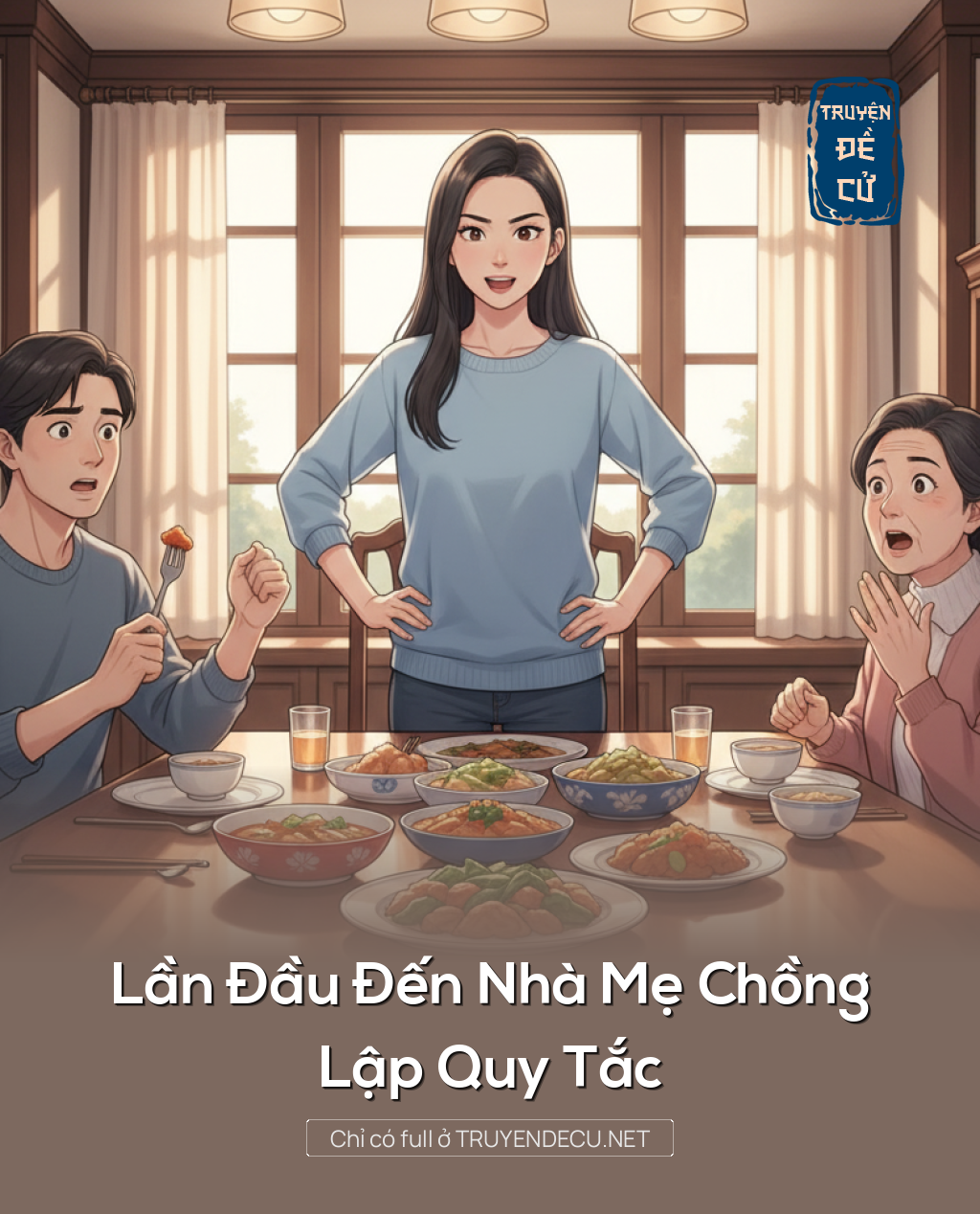 
                            Lần Đầu Đến Nhà Mẹ Chồng Lập Quy Tắc