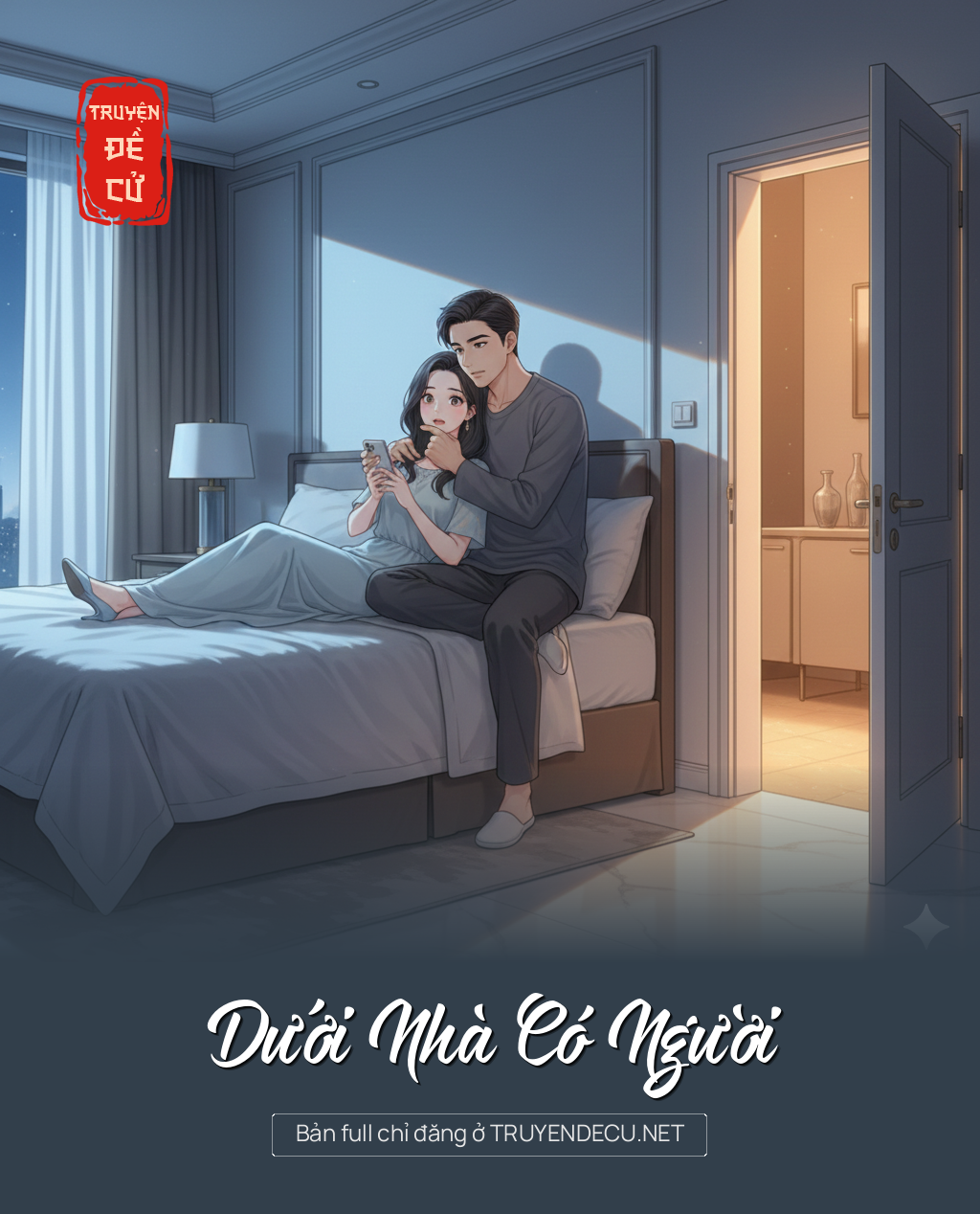 
                            Dưới Nhà Có Người