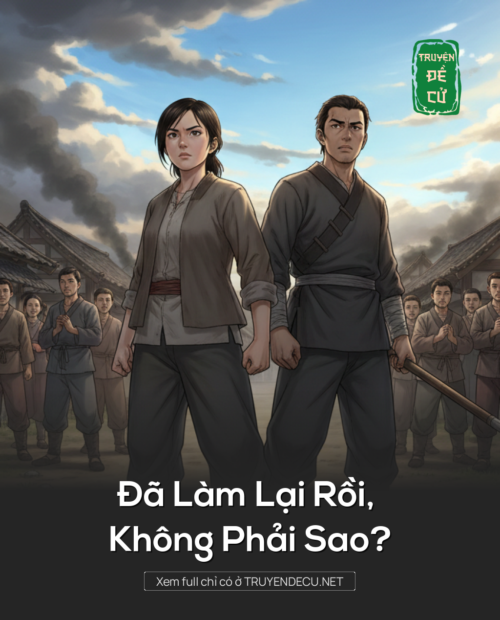 
                            Đã Làm Lại Rồi, Không Phải Sao?