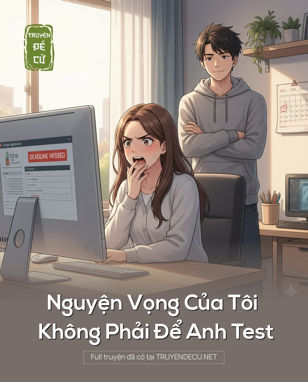 
                            Nguyện Vọng Của Tôi Không Phải Để Anh Test