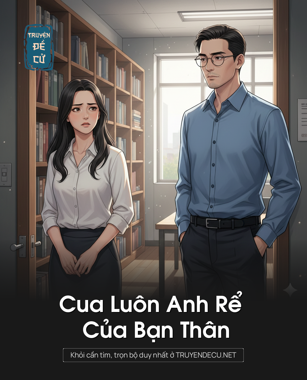 
                            Cua Luôn Anh Rể Của Bạn Thân