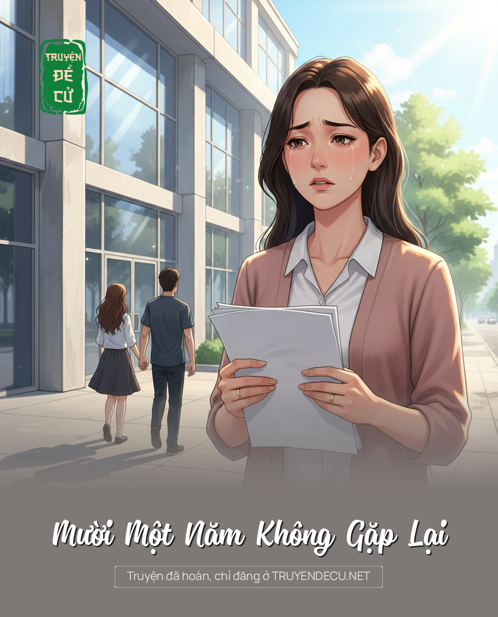 
                            Mười Một Năm Không Gặp Lại