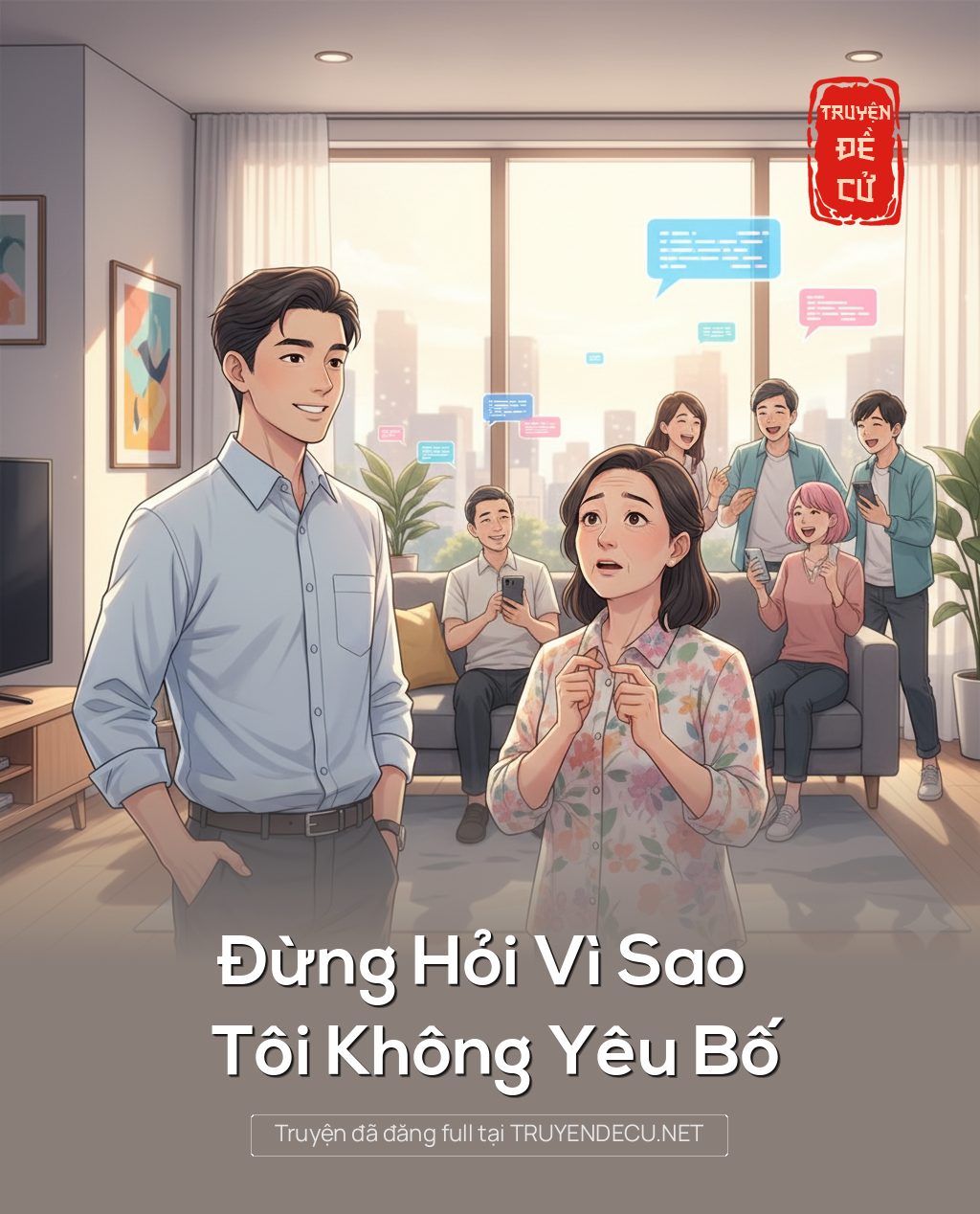 
                            Đừng Hỏi Vì Sao Tôi Không Yêu Bố