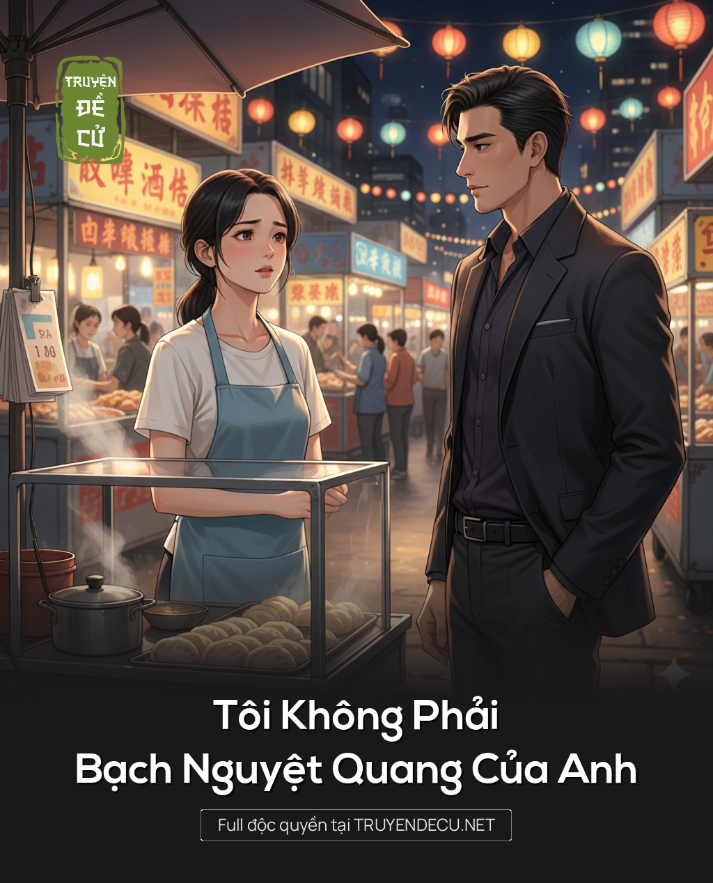 Tôi Không Phải Bạch Nguyệt Quang Của Anh