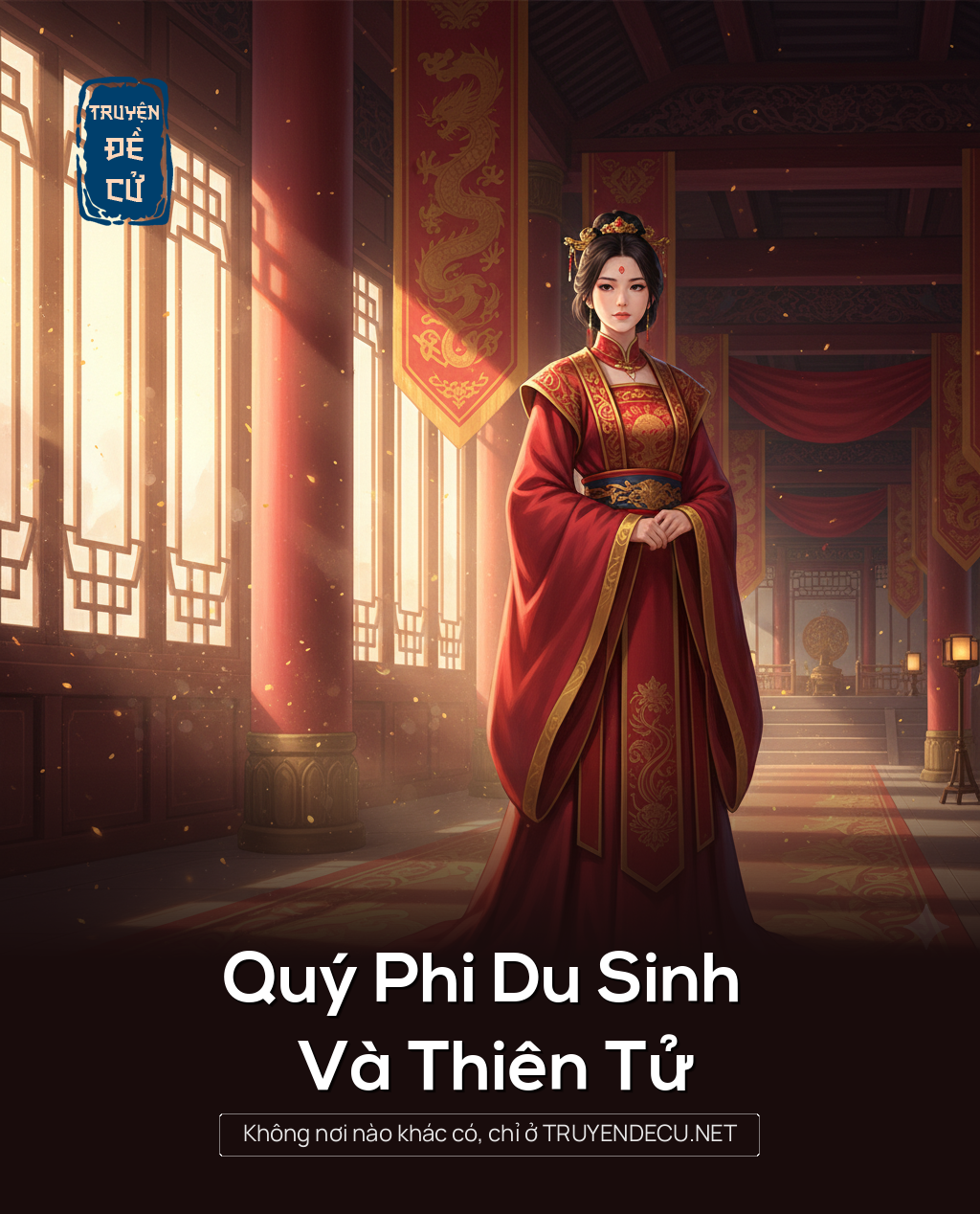 
                            Quý Phi Du Sinh Và Thiên Tử