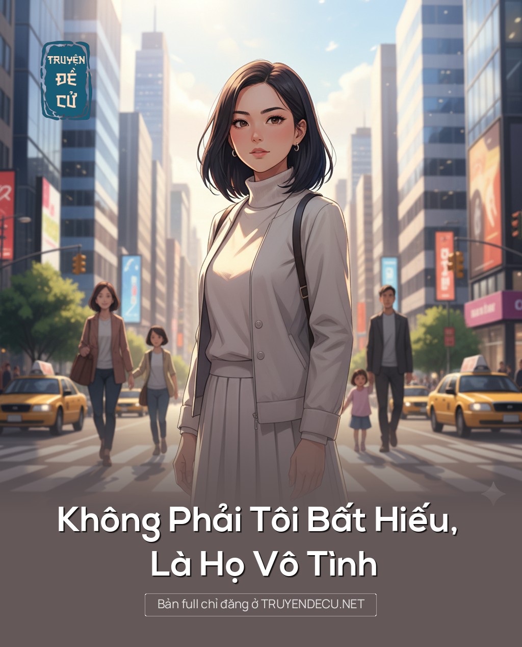
                            Không Phải Tôi Bất Hiếu, Là Họ Vô Tình