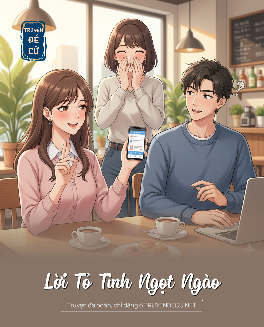 
                            Lời Tỏ Tình Ngọt Ngào