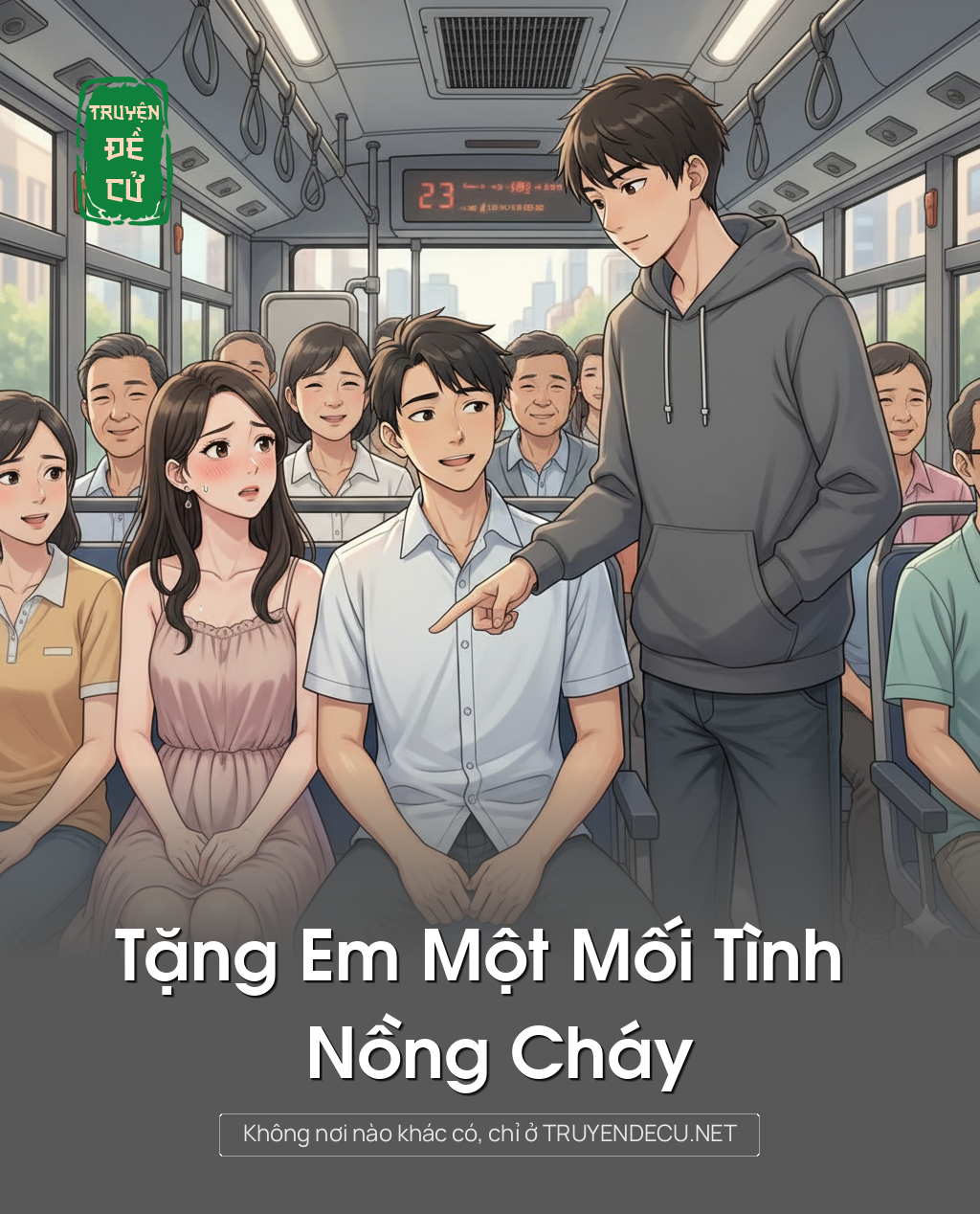 
                            Tặng Em Một Mối Tình Nồng Cháy