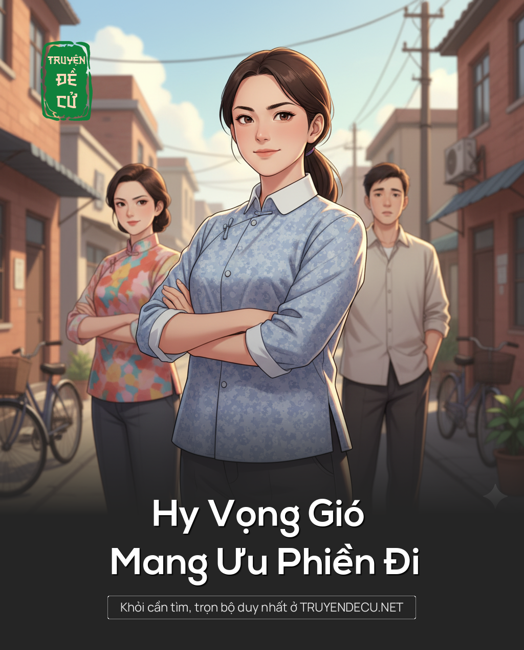 
                            Hy Vọng Gió Mang Ưu Phiền Đi