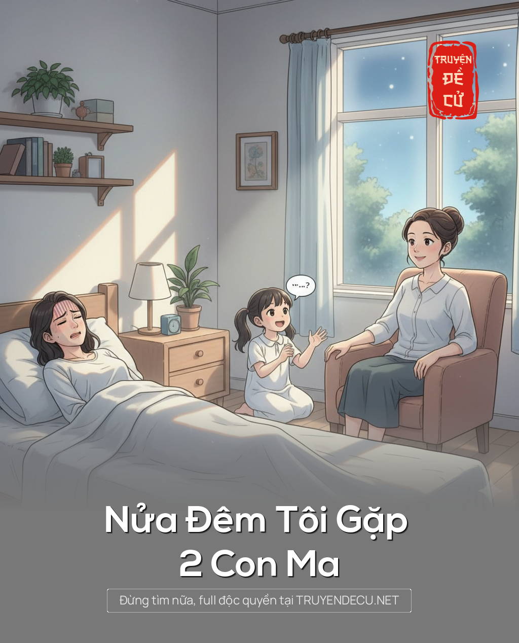 
                            Nửa Đêm Tôi Gặp 2 Con Ma
