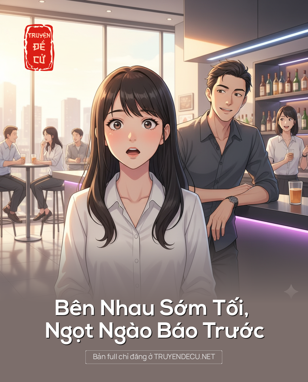 
                            Bên Nhau Sớm Tối, Ngọt Ngào Báo Trước