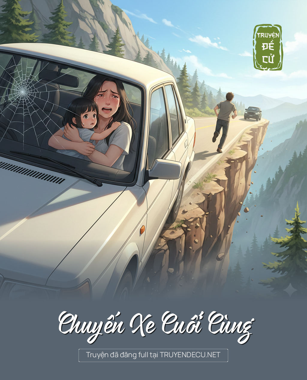
                            Chuyến Xe Cuối Cùng