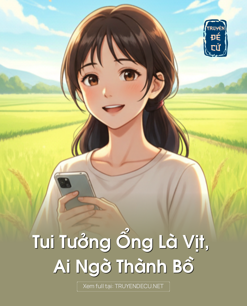 
                            Tui Tưởng Ổng Là Vịt, Ai Ngờ Thành Bồ