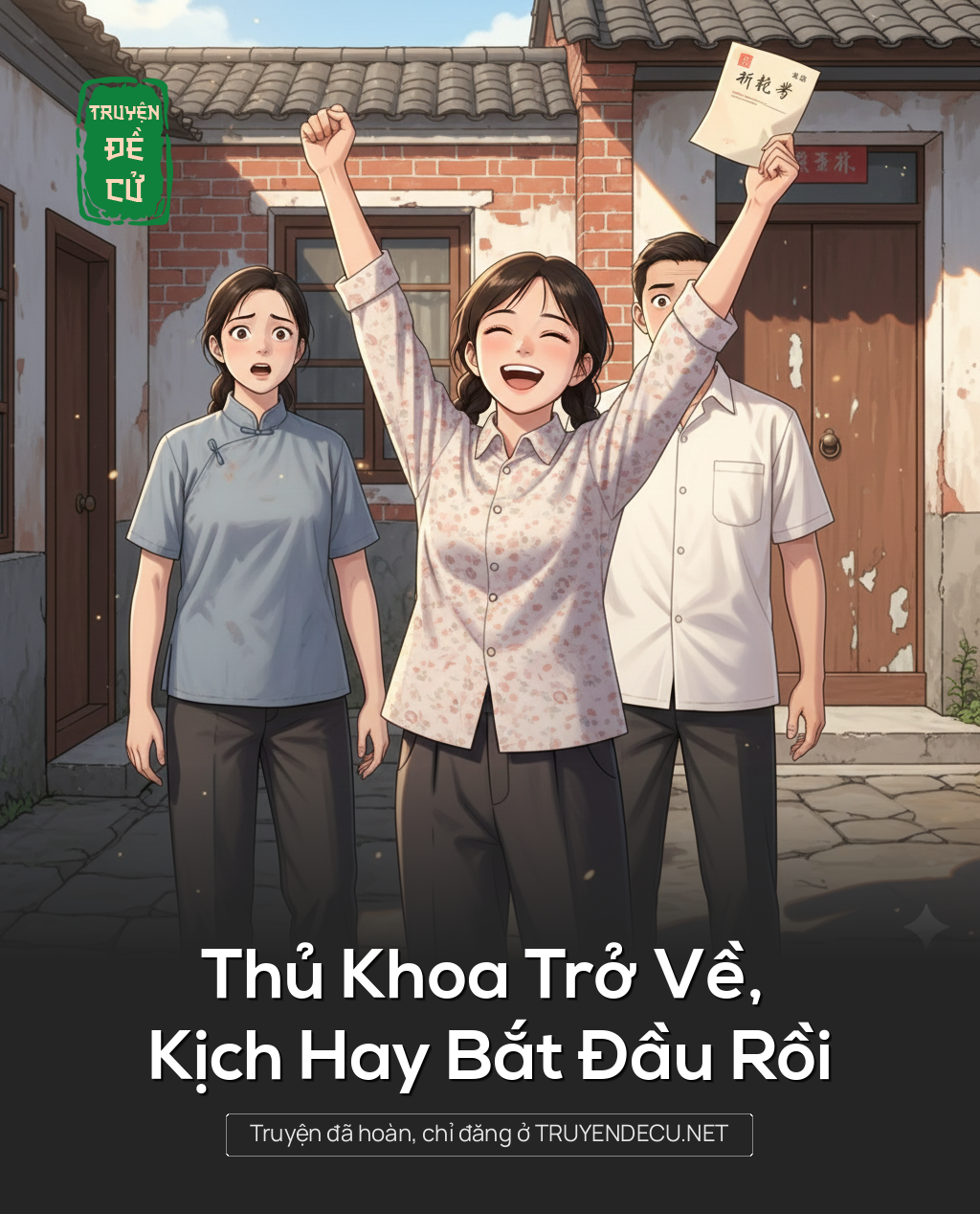 
                            Thủ Khoa Trở Về, Kịch Hay Bắt Đầu Rồi