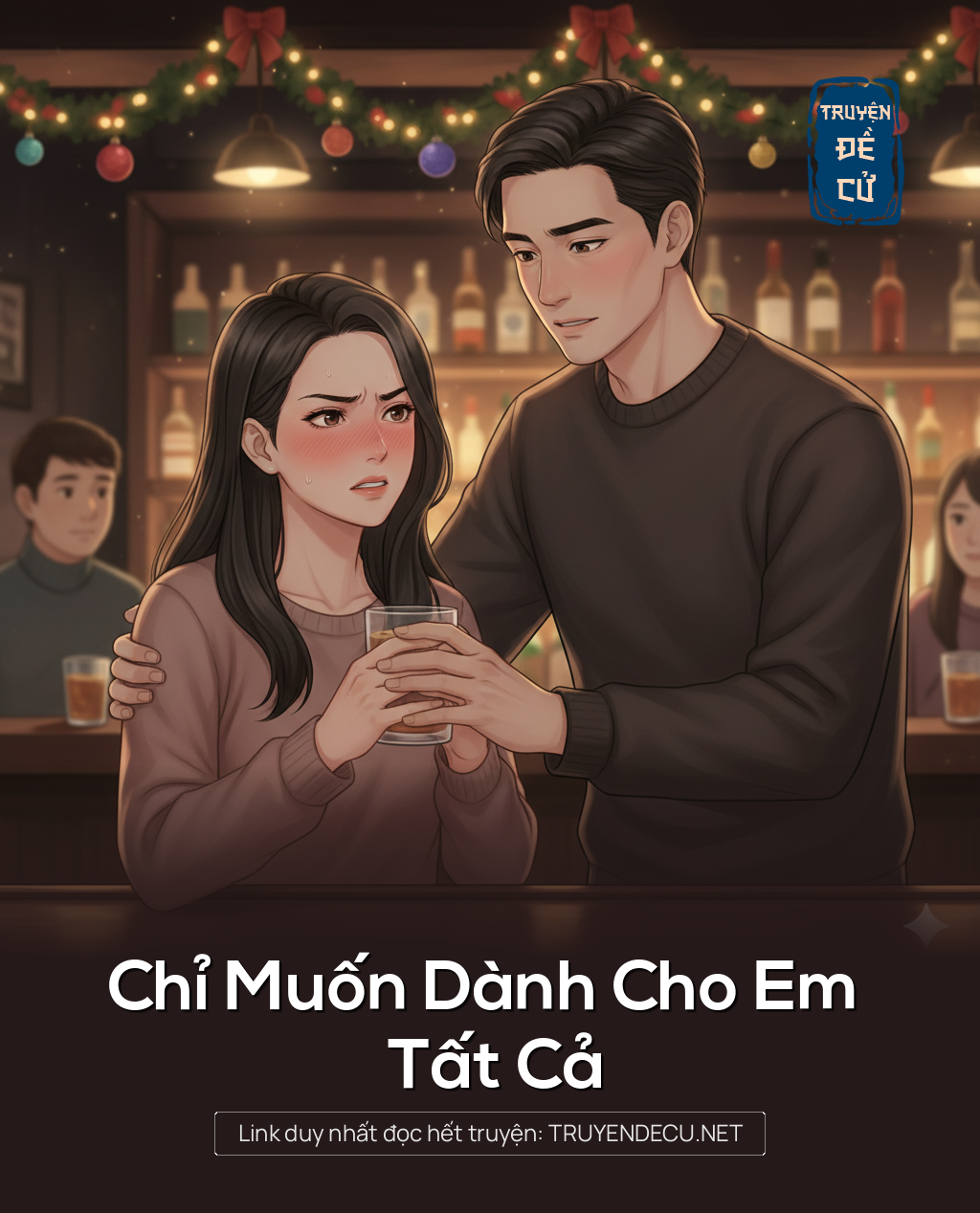 
                            Chỉ Muốn Dành Cho Em Tất Cả