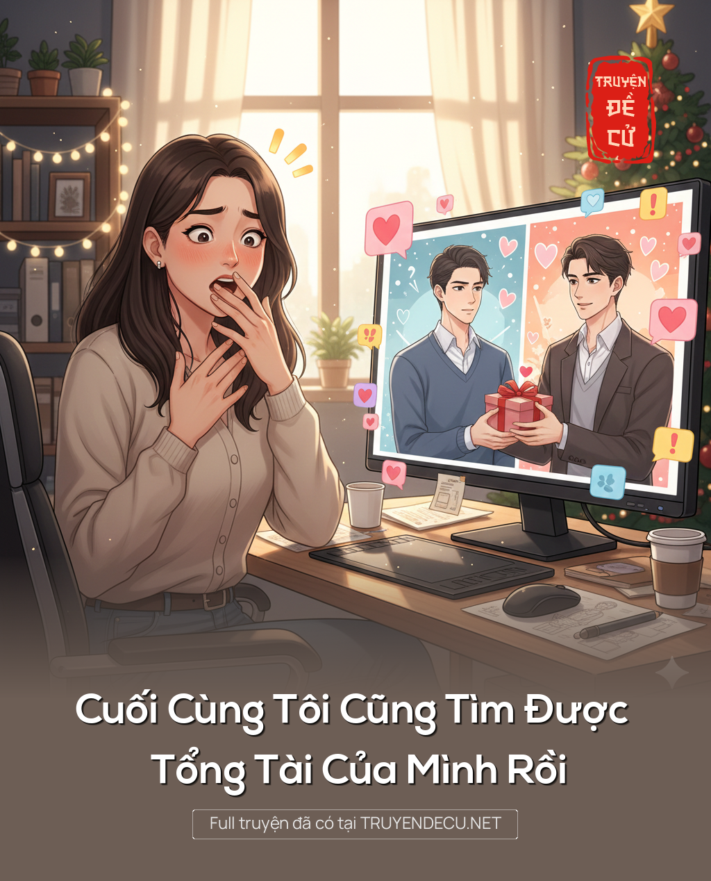 
                            Cuối Cùng Tôi Cũng Tìm Được Tổng Tài Của Mình Rồi