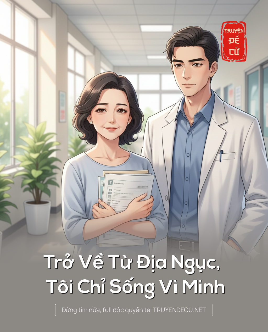 
                            Trở Về Từ Địa Ngục, Tôi Chỉ Sống Vì Mình