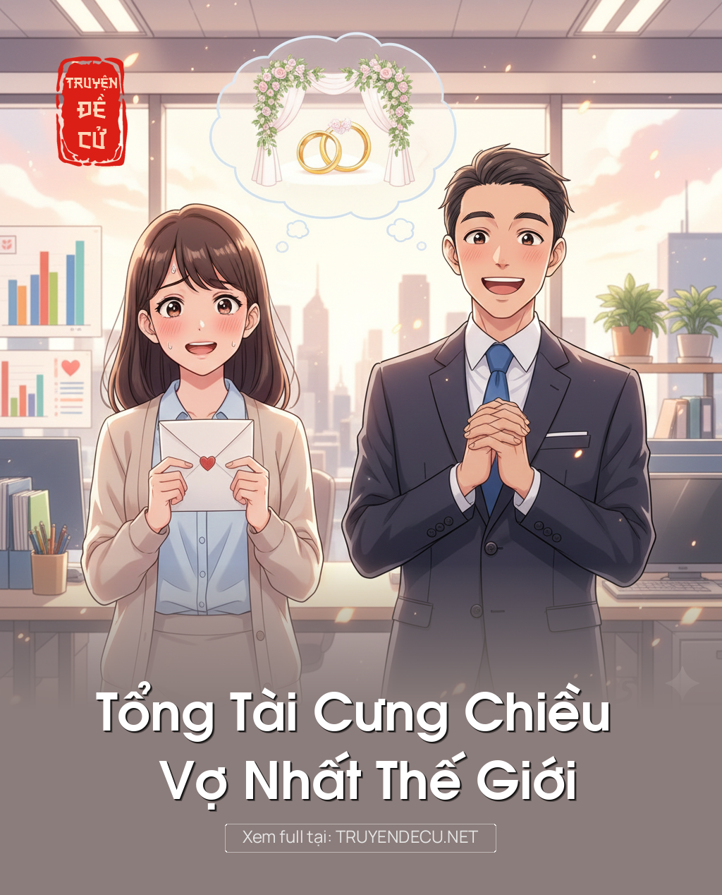 Tổng Tài Cưng Chiều Vợ Nhất Thế Giới