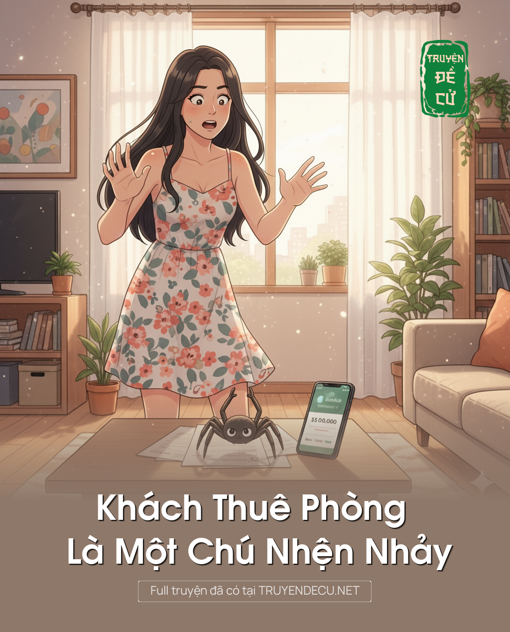 
                            Khách Thuê Phòng Là Một Chú Nhện Nhảy