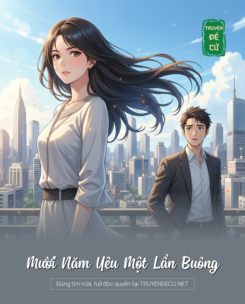 
                            Mười Năm Yêu Một Lần Buông