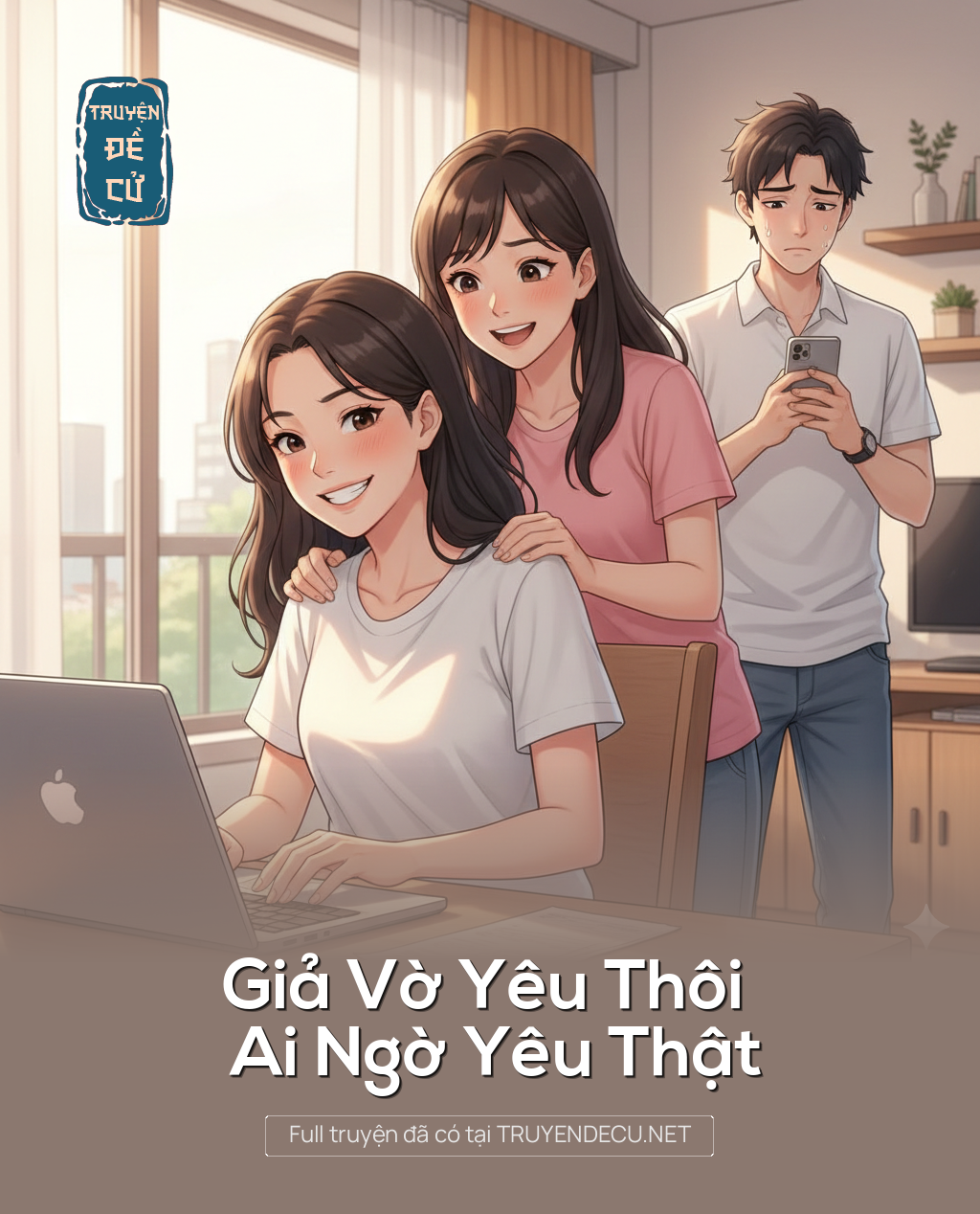 
                            Giả Vờ Yêu Thôi Ai Ngờ Yêu Thật