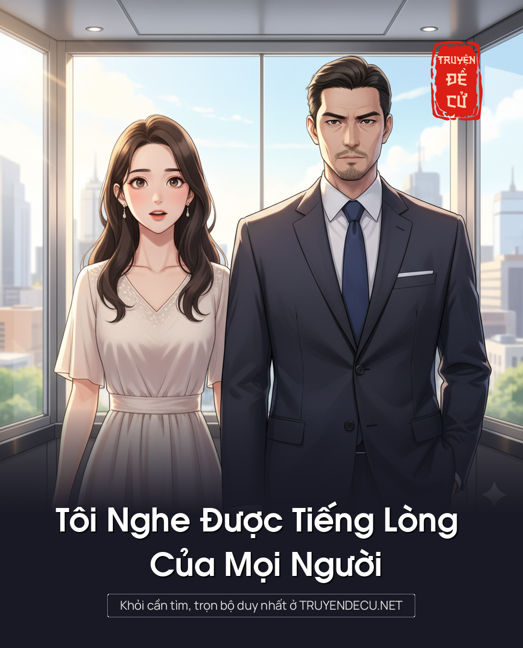 
                            Tôi Nghe Được Tiếng Lòng Của Mọi Người