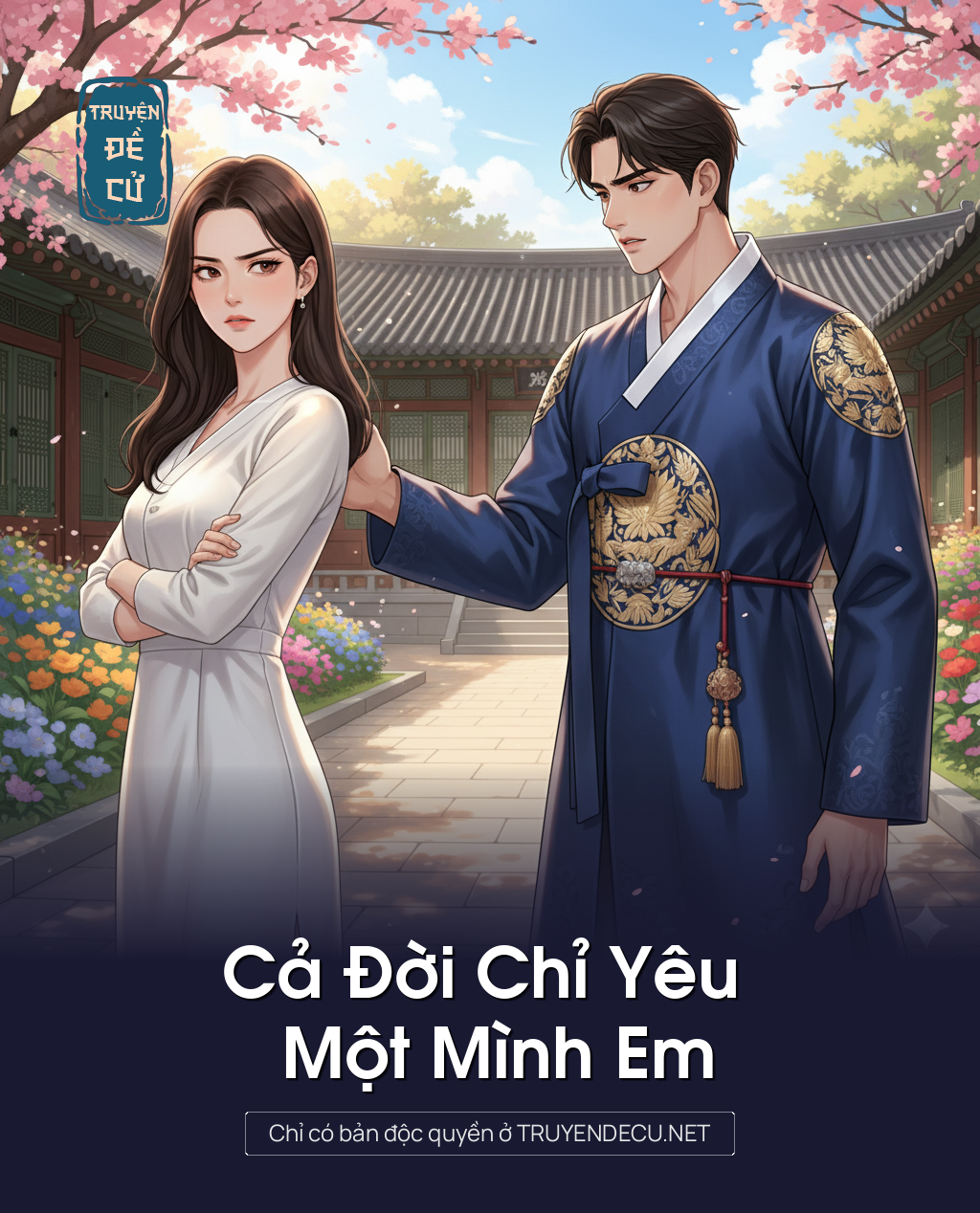 
                            Cả Đời Chỉ Yêu Một Mình Em