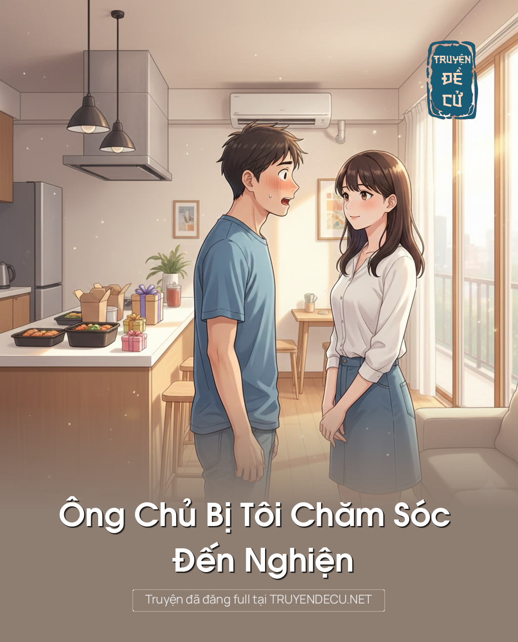 
                            Ông Chủ Bị Tôi Chăm Sóc Đến Nghiện