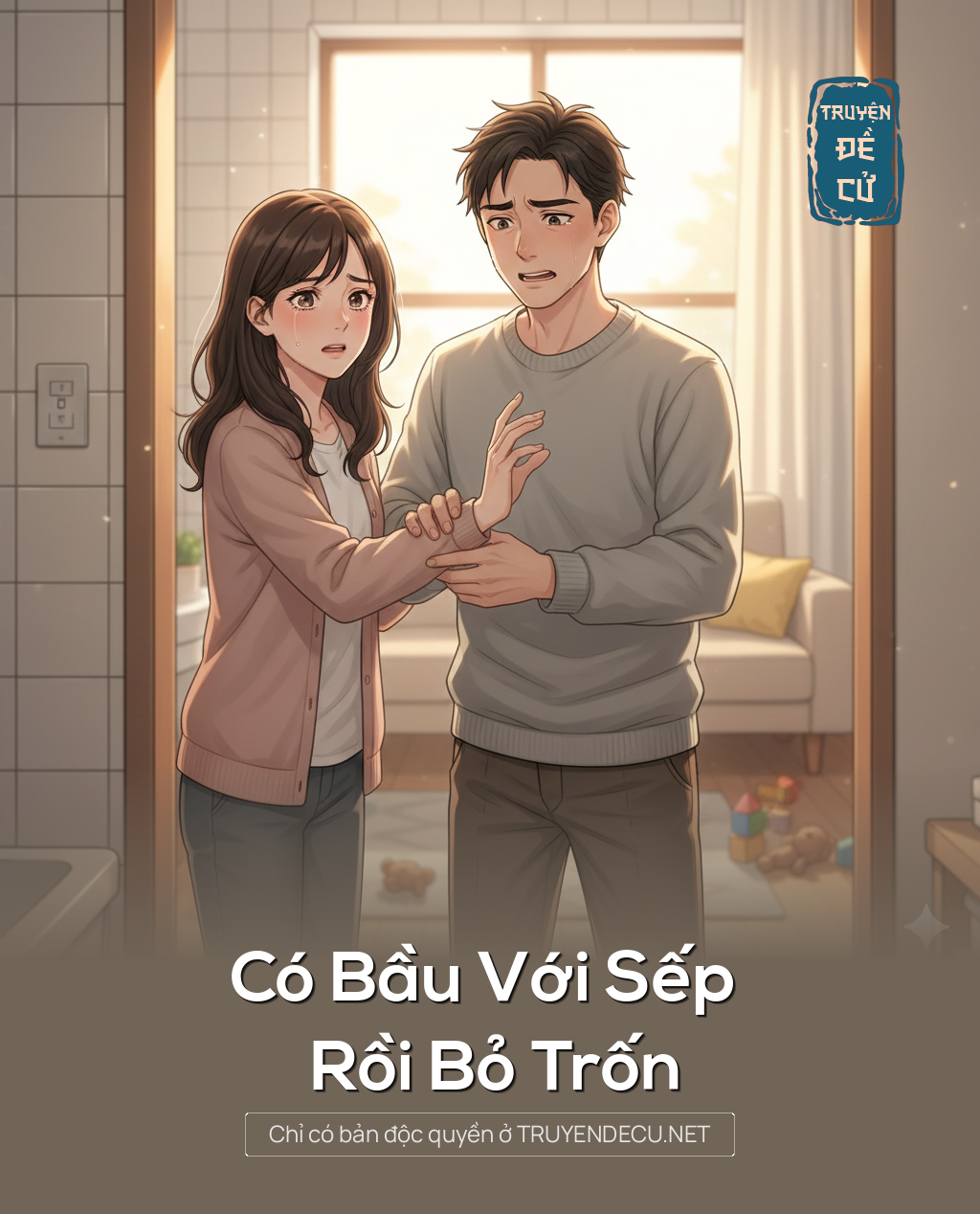 
                            Có Bầu Với Sếp Rồi Bỏ Trốn