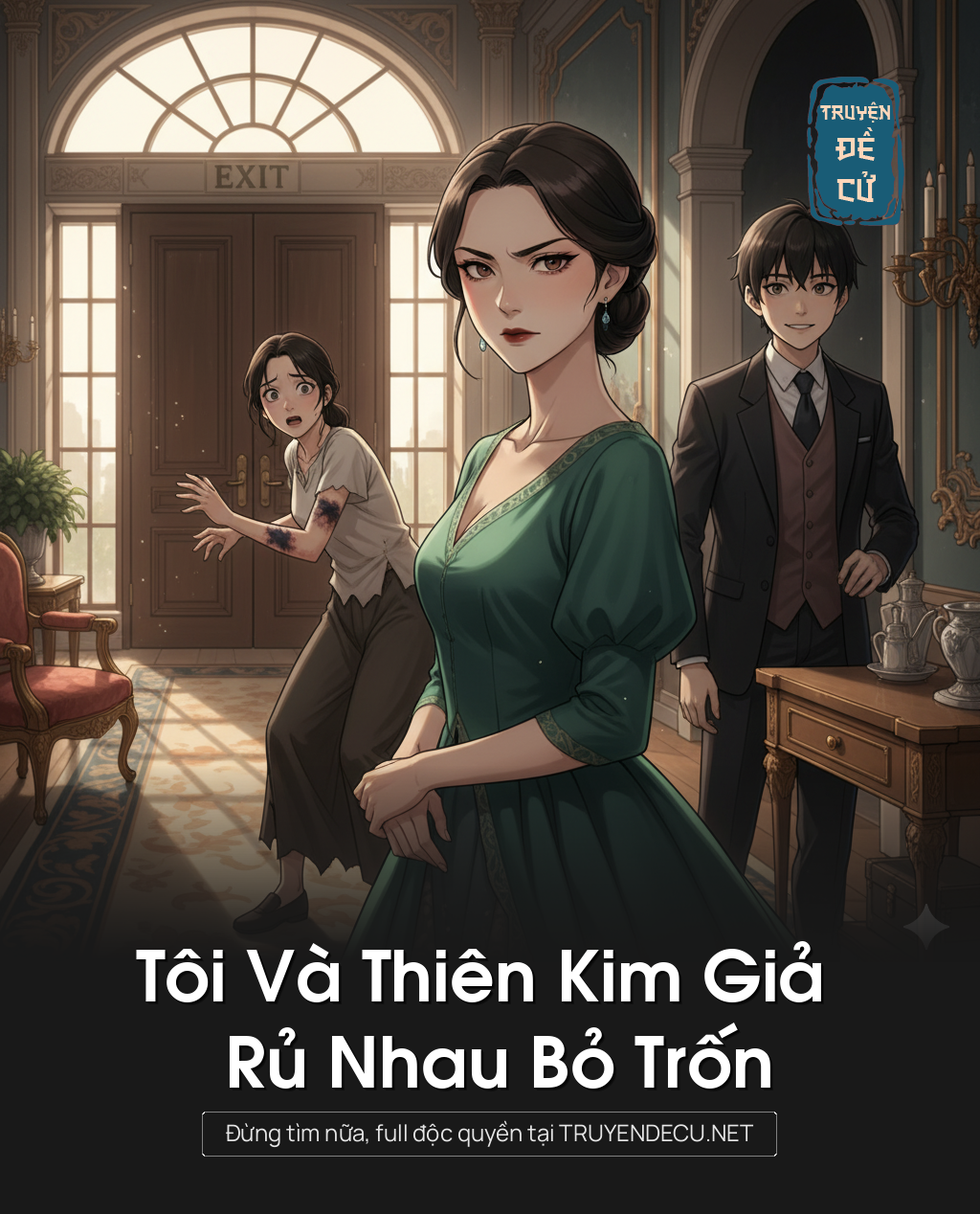 
                            Tôi Và Thiên Kim Giả Rủ Nhau Bỏ Trốn