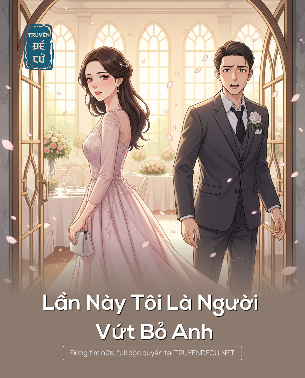 
                            Lần Này Tôi Là Người Vứt Bỏ Anh