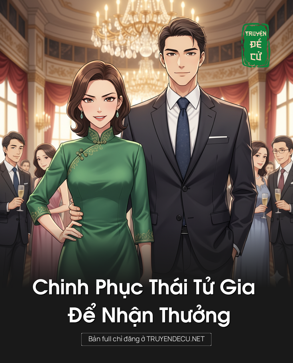 
                            Chinh Phục Thái Tử Gia Để Nhận Thưởng