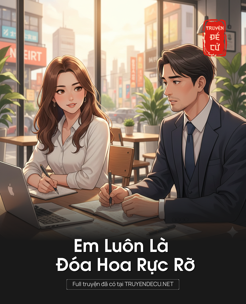 
                            Em Luôn Là Đóa Hoa Rực Rỡ