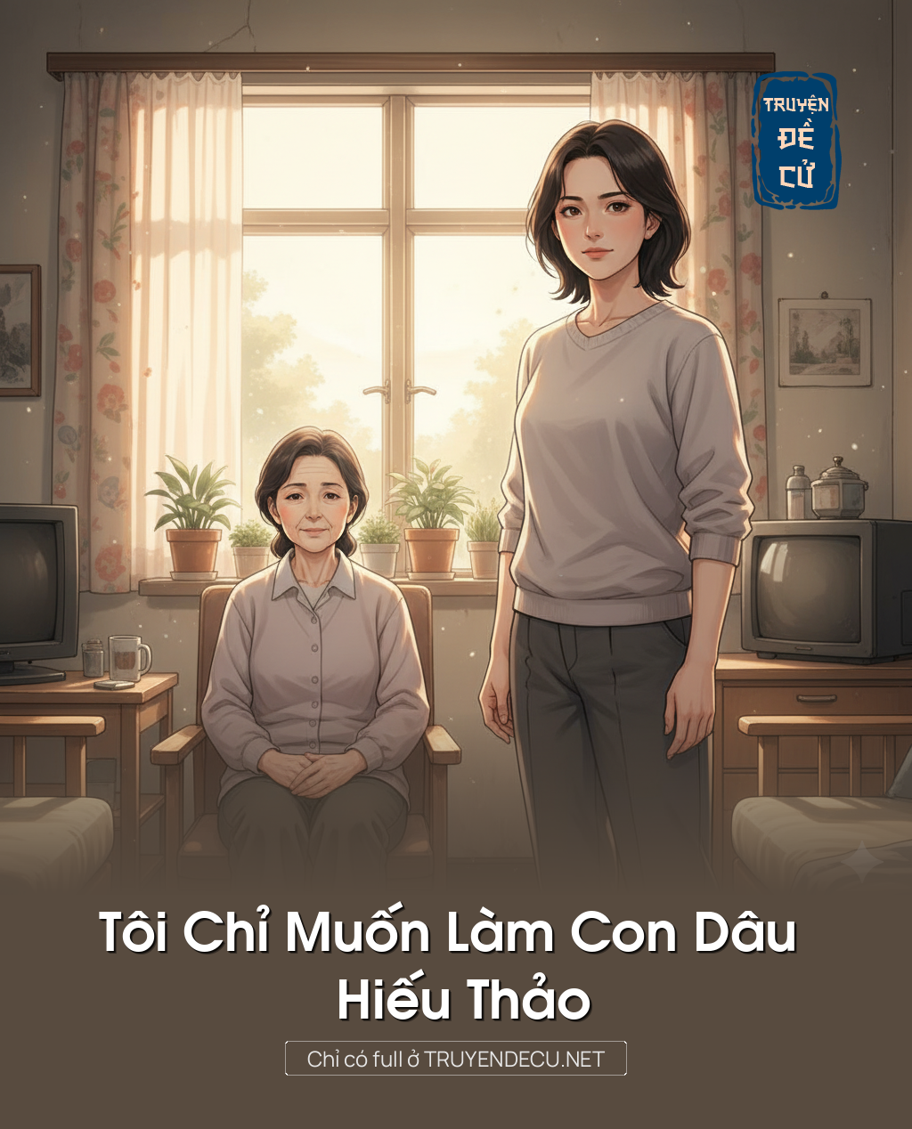 
                            Tôi Chỉ Muốn Làm Con Dâu Hiếu Thảo