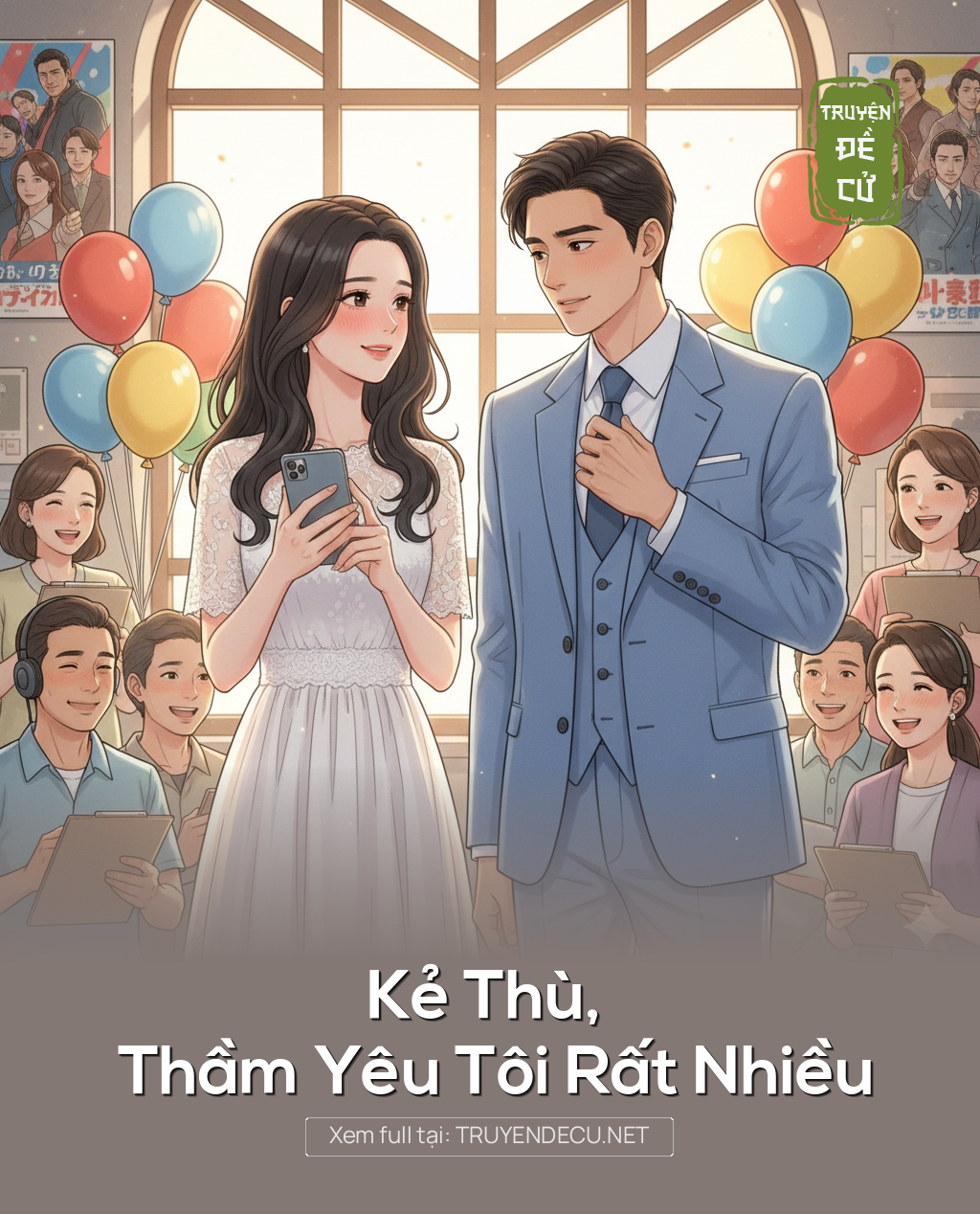 
                            Kẻ Thù, Thầm Yêu Tôi Rất Nhiều