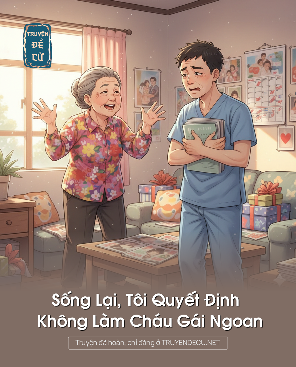 
                            Sống Lại, Tôi Quyết Định Không Làm Cháu Gái Ngoan