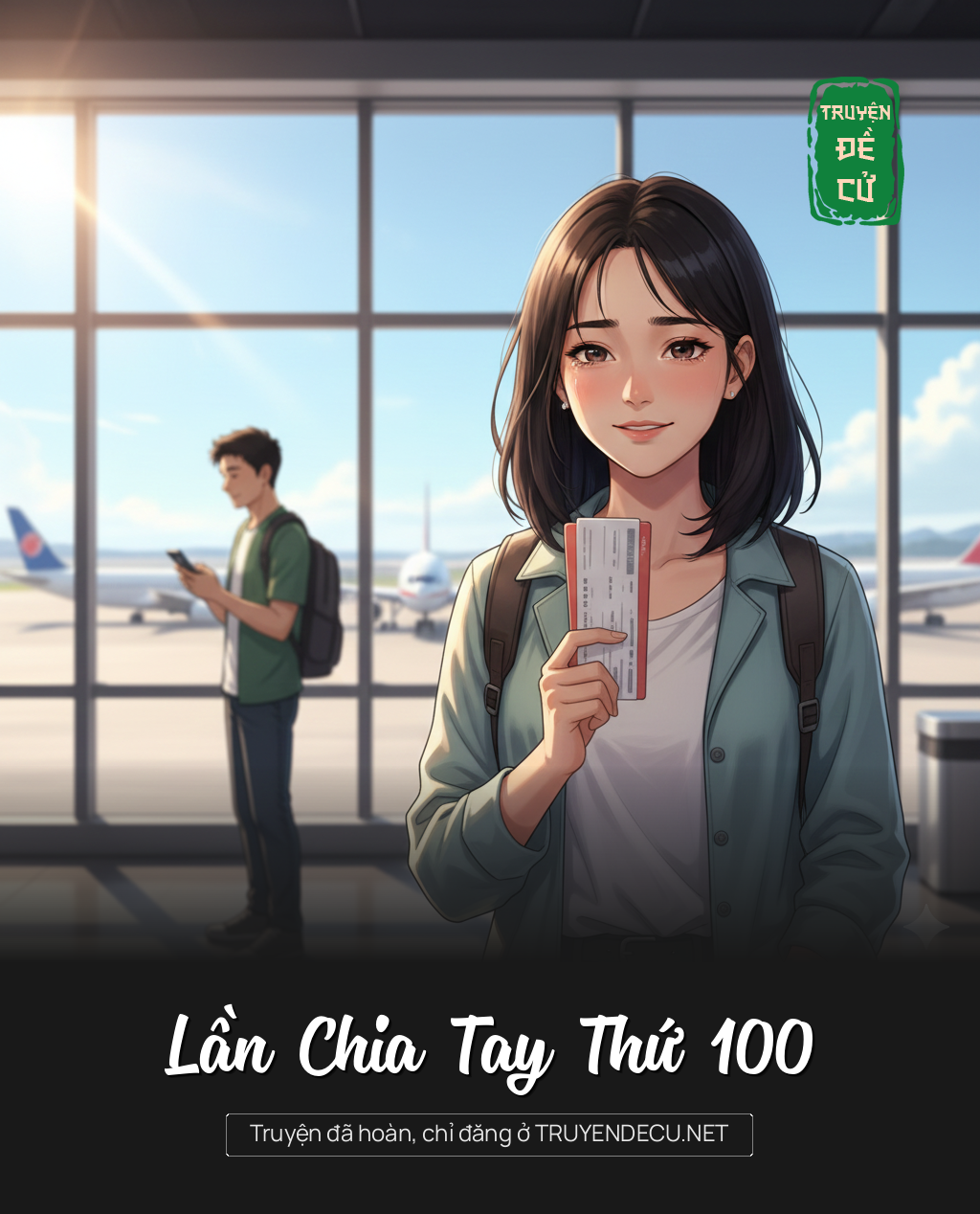 
                            Lần Chia Tay Thứ 100