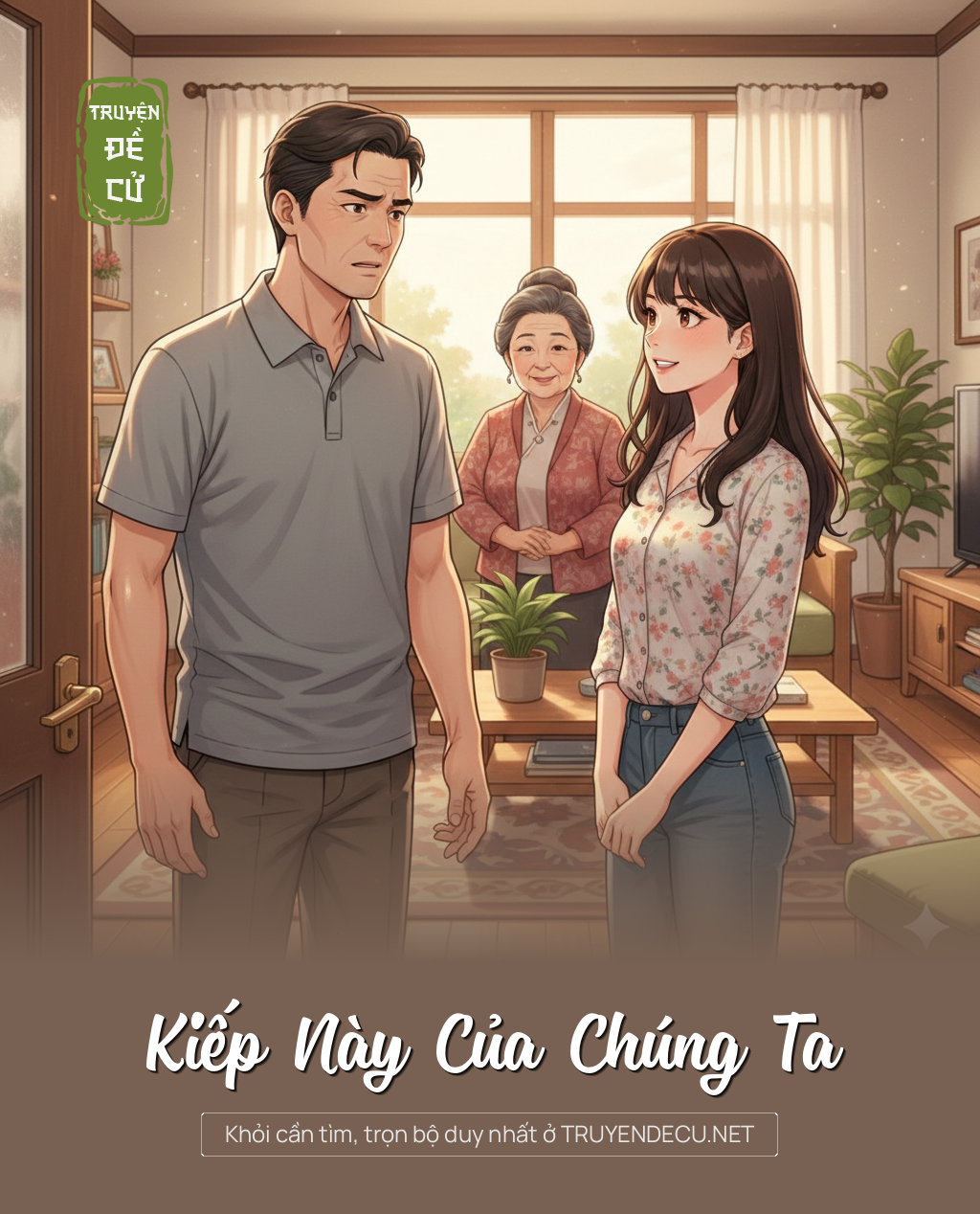 
                            Kiếp Này Của Chúng Ta
