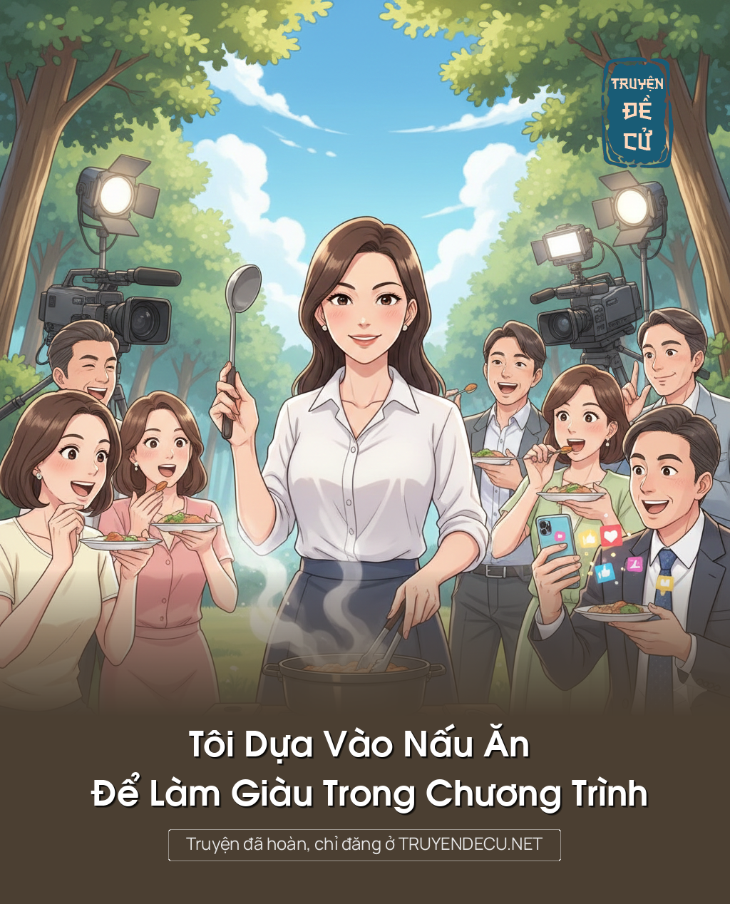 
                            Tôi Dựa Vào Nấu Ăn Để Làm Giàu Trong Chương Trình