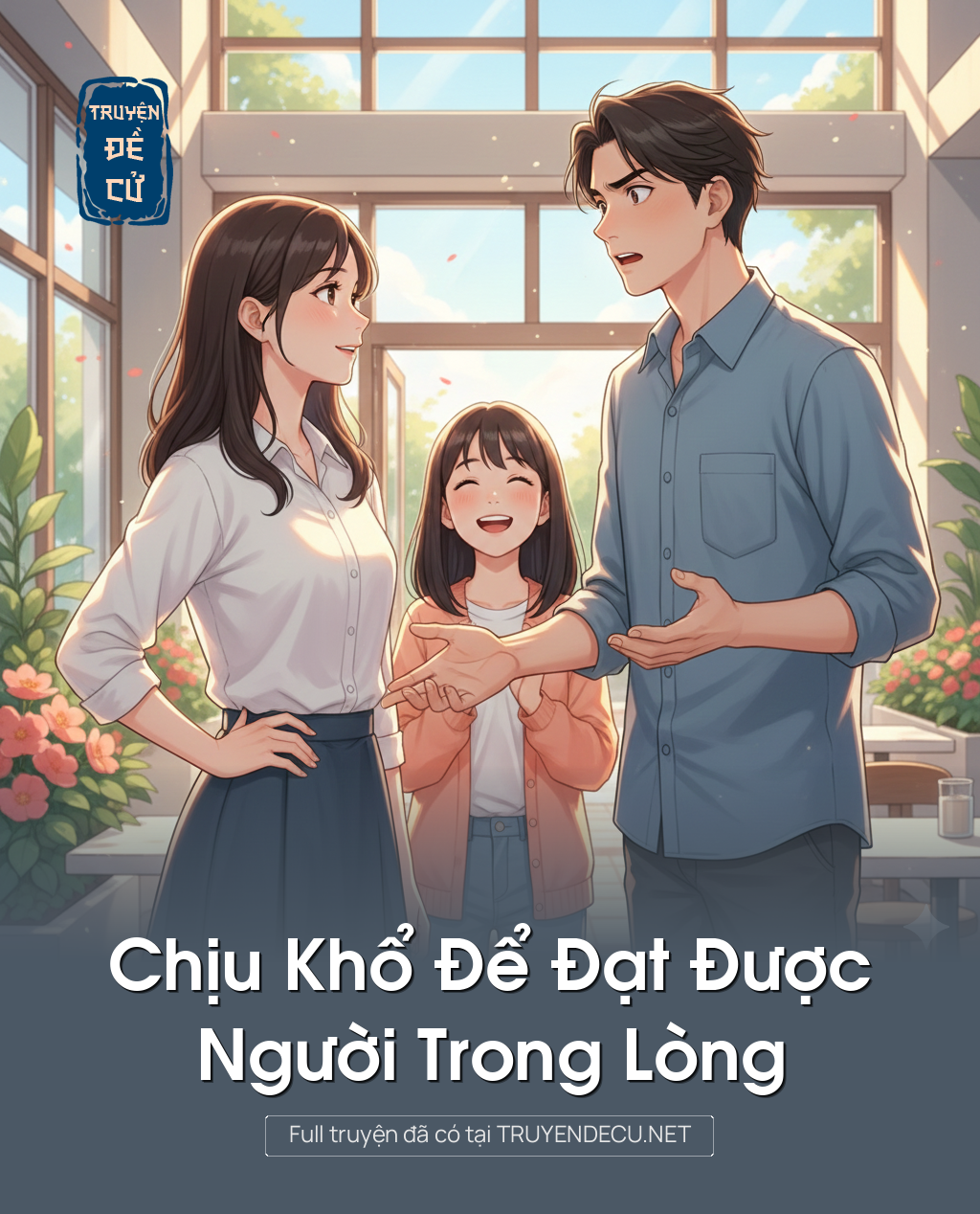 
                            Chịu Khổ Để Đạt Được Người Trong Lòng