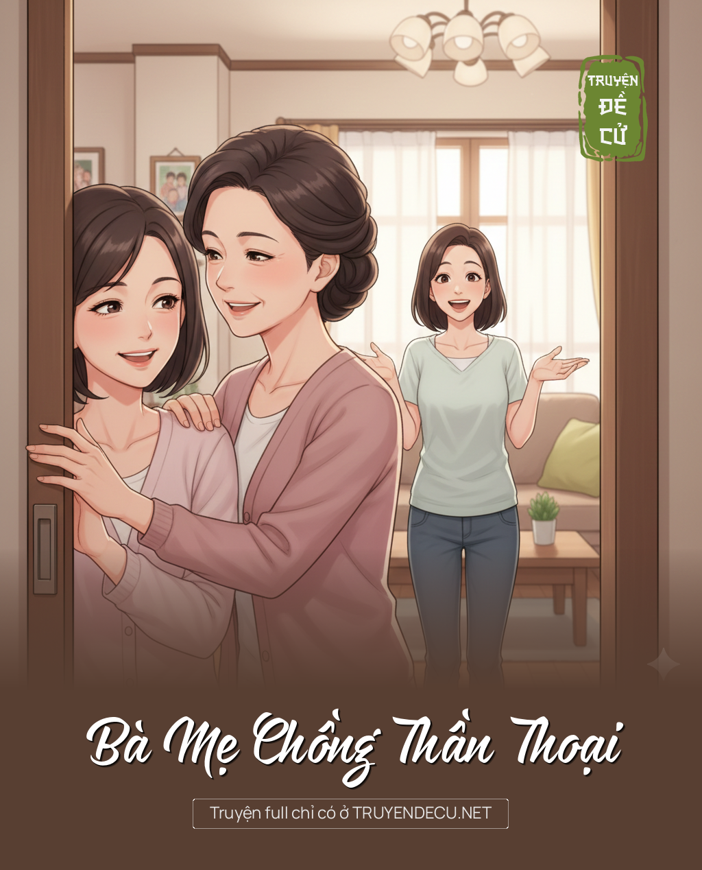 
                            Bà Mẹ Chồng Thần Thoại