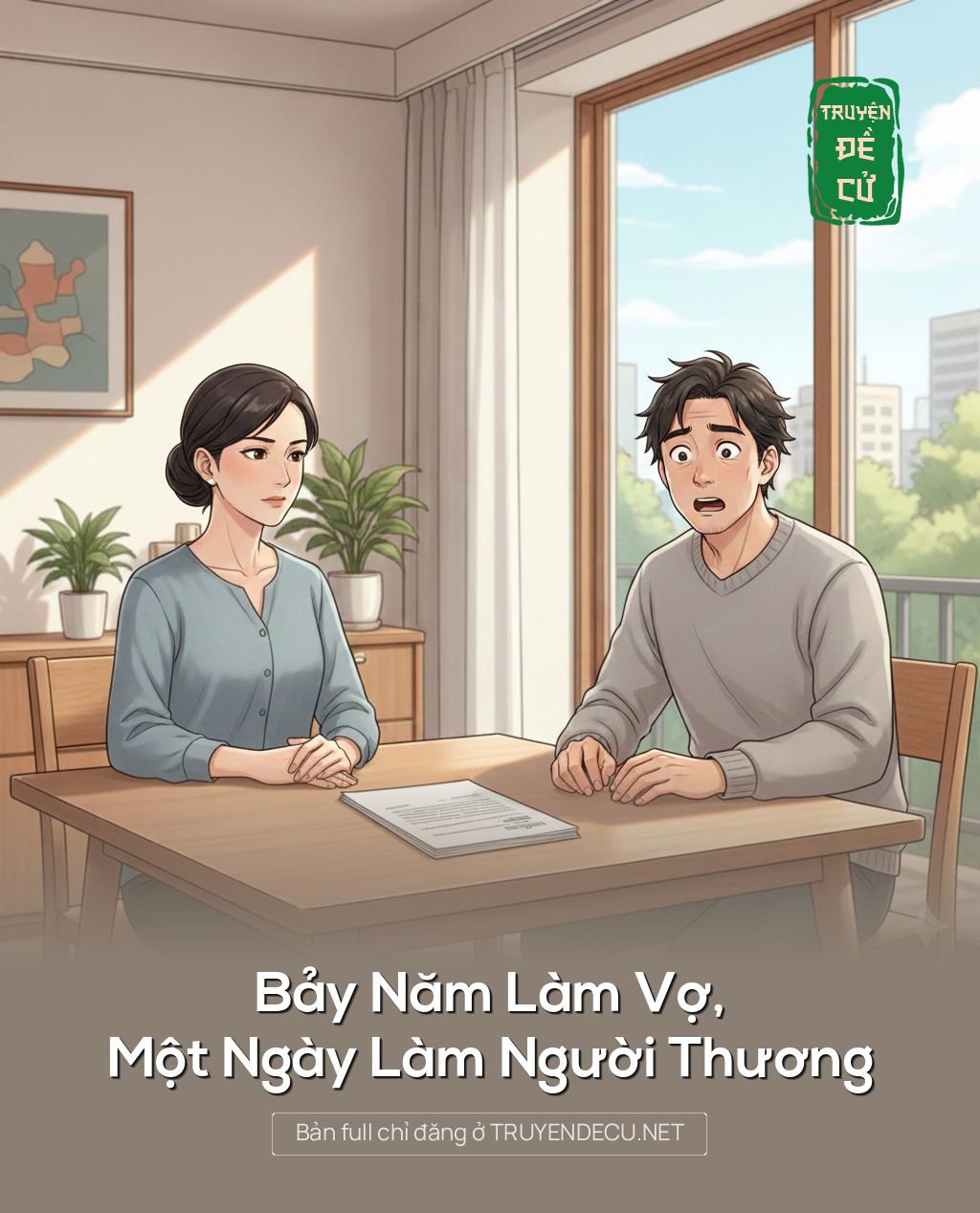 Bảy Năm Làm Vợ, Một Ngày Làm Người Thương