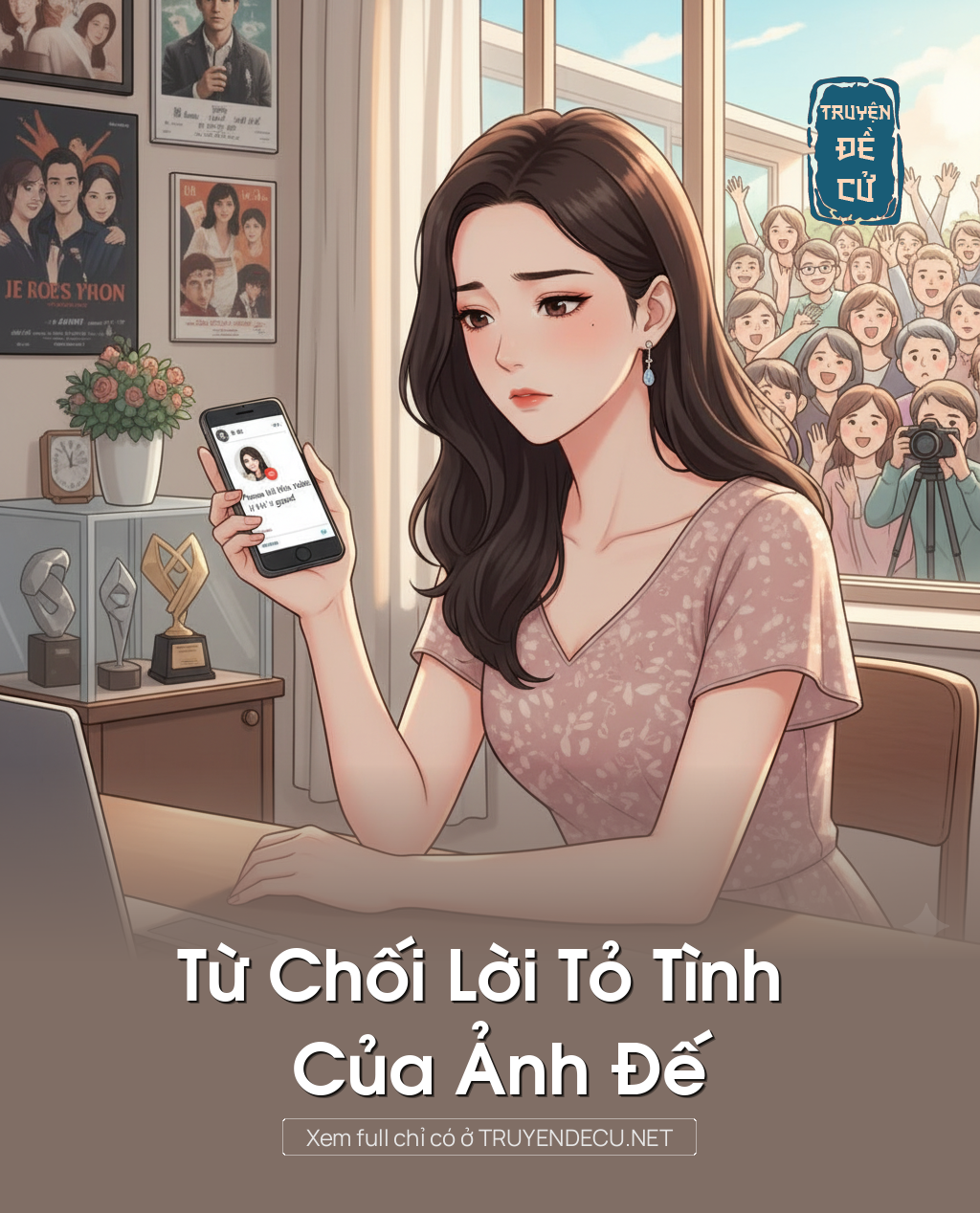 
                            Từ Chối Lời Tỏ Tình Của Ảnh Đế