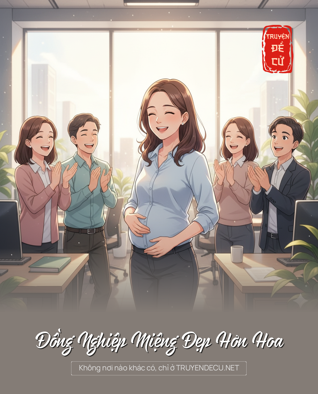 
                            Đồng Nghiệp Miệng Đẹp Hơn Hoa